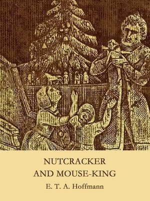cover image of Nutcracker and Mouse-King